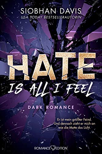 Hate is all I feel: Dark Romance (Rydeville Elite, Band 1) von Romance Edition