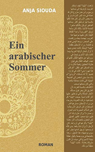 Ein arabischer Sommer (Interkulturelle Trilogie)