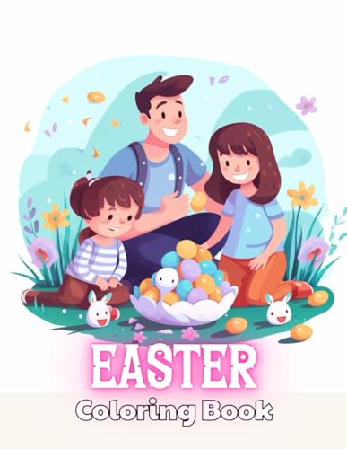 Easter Coloring Book for Kids: 100+ Unique and Beautiful Designs for All Fans von Independently published