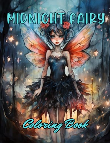 Midnight Fairy Coloring Book: 100+ Unique and Beautiful Designs for All Fans von Independently published