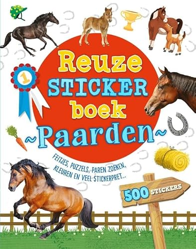 Reuzestickerboek Paarden: Feitjes, puzzels, paren zoeken, kleuren en veel stickerpret... (Reuzestickerboeken) von Rebo Productions