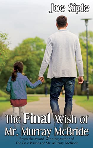 The Final Wish of Mr. Murray McBride