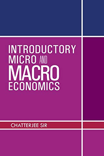 Introductory Micro and Macro Economics von Partridge Publishing