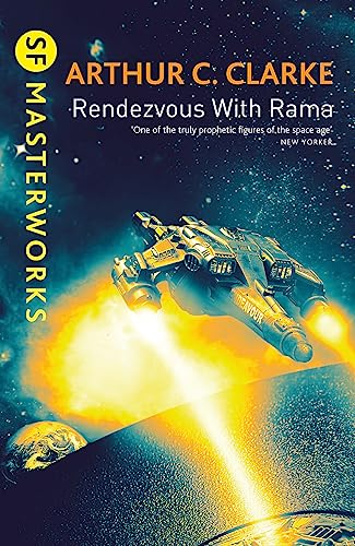 Rendezvous With Rama: Arthur C. Clarke (S.F. MASTERWORKS) von Gollancz