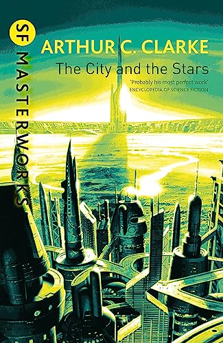 The City And The Stars (S.F. MASTERWORKS) von Gollancz