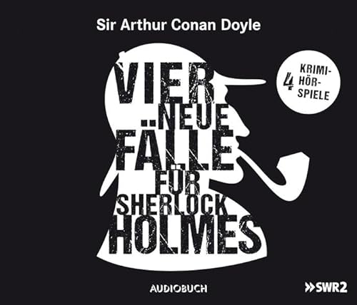 Vier neue Fälle für Sherlock Holmes (Abbey Grange, Der zweite Fleck, Wisteria Lodge, Der Teufelsfuß) - 4 CDs mit 224 Min.: bearbeitet von Klaus Schmitz