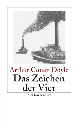 Das Zeichen der Vier: Roman (Sherlock Holmes) von Insel Verlag