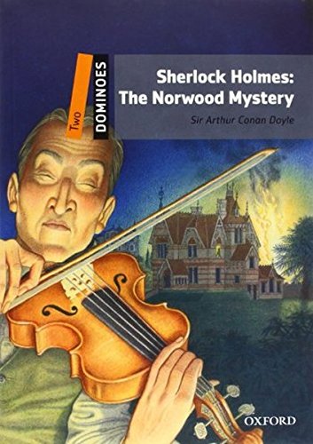 Dominoes: Two: Sherlock Holmes: The Norwood Mystery Dominoes: Two: Sherlock Holmes: The Norwood Mystery von Oxford University ELT