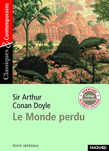 Le Monde perdu - Classiques et Contemporains Le Monde perdu - Classiques et Contemporains von MAGNARD