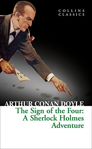 The Sign of the Four (Collins Classics) von William Collins