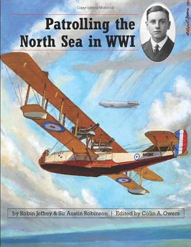 Patrolling the North Sea in WWI von Aeronaut Books