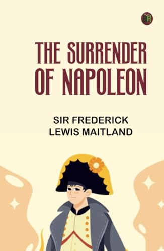 The Surrender of Napoleon von Zinc Read