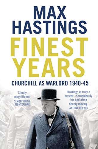 Finest Years: Churchill as Warlord 1940–45 Finest Years: Churchill as Warlord 1940–45 von HARPER COLLINS