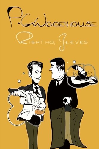 Right Ho, Jeeves von CreateSpace Independent Publishing Platform