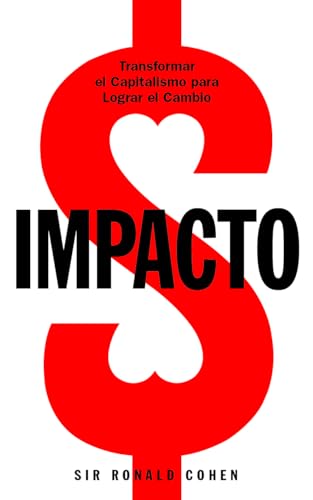 IMPACTO. Transformar el capitalismo para lograr el cambio (Fuera de Colección) von EDICIONES UNIVERSIDAD DE NAVARRA, S.A.