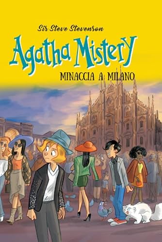 Minaccia a Milano (Agatha Mistery) von De Agostini