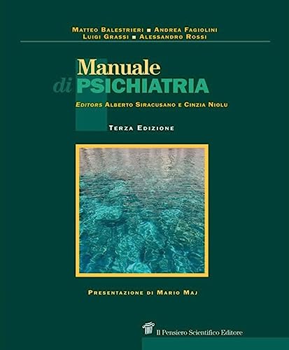 Manuale di psichiatria (Archi) von Il Pensiero Scientifico