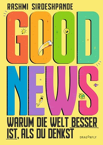 Good News - Warum die Welt besser ist, als du denkst von HarperCollins