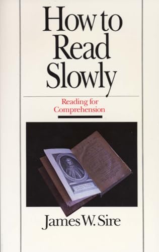 How to Read Slowly: Reading for Comprehension (Wheaton Literary Series) von Shaw Books