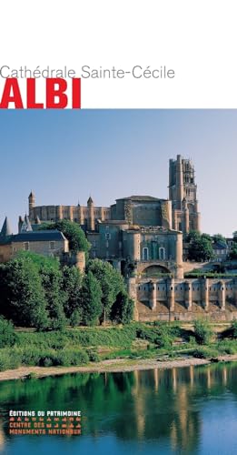 La Cathédrale Sainte-Cécile d'Albi