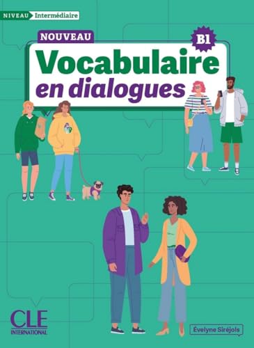Nouveau Vocabulaire en dialogues: Niveau intermédiaire B1. Livre avec corrigés et audio en ligne von Klett Sprachen GmbH