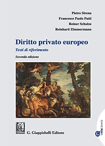 Diritto privato europeo. Testi di riferimento von Giappichelli
