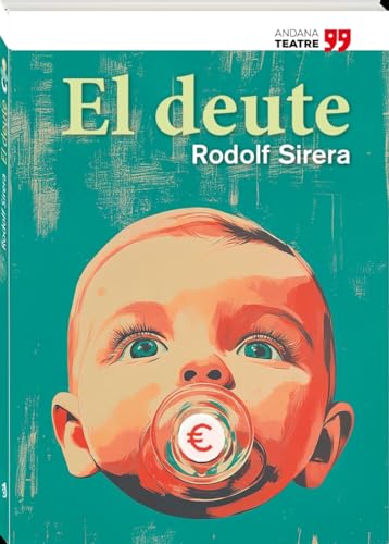 El deute (Teatre Andana, Band 3) von Andana Editorial