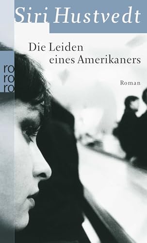 Die Leiden eines Amerikaners von Rowohlt