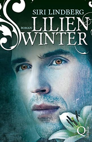 Lilienwinter (Nachtlilien, Band 2) von Createspace Independent Publishing Platform