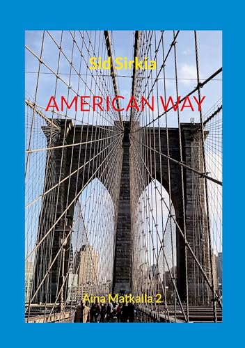 AMERICAN WAY: Aina Matkalla 2 von BoD – Books on Demand – Finnland