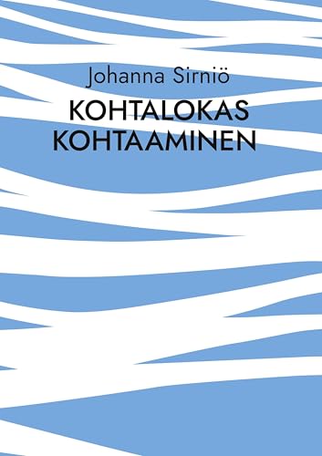 Kohtalokas kohtaaminen: Linnan neidon mitta von BoD – Books on Demand – Finnland