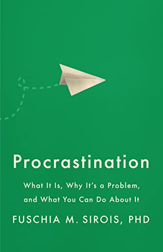 Procrastination: What It Is, Why It's a Problem, and What You Can Do About It (Apa Lifetools) von APA LifeTools