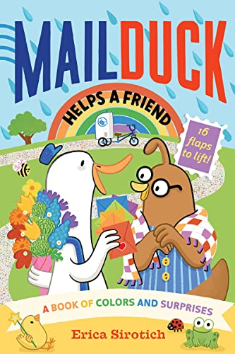 Mail Duck Helps a Friend: A Book of Colors and Surprises (Mail Duck Special Delivery) von Abrams Appleseed