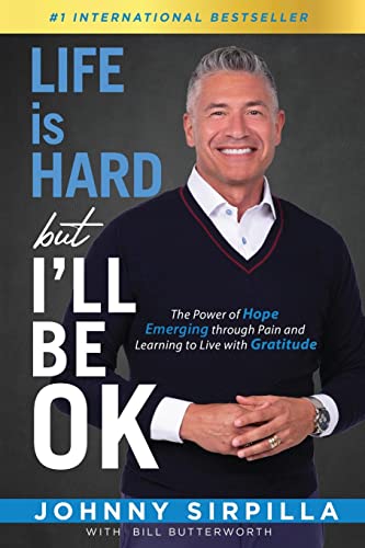 Life is Hard but I'll Be OK: The Power of Hope Emerging through Pain and Learning to Live with Gratitude von Elite Online Publishing