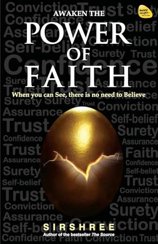 Awaken the Power of Faith: When you can See, there is no need to Believe von WOW Publishings