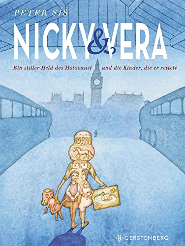 Nicky & Vera: Ein stiller Held des Holocaust und die Kinder, die er rettete von Gerstenberg Verlag
