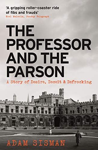 The Professor and the Parson: A Story of Desire, Deceit and Defrocking