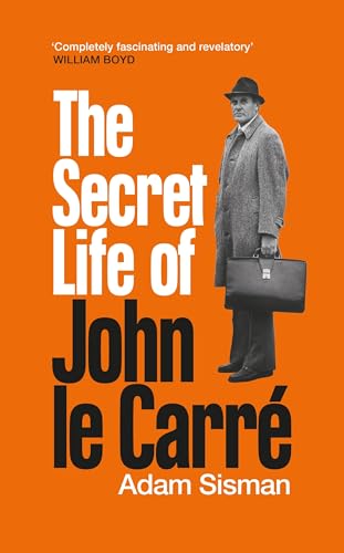 The Secret Life of John le Carré von Profile Books