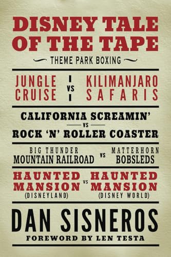 Disney Tale of the Tape: Theme Park Boxing von Theme Park Press