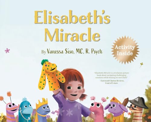 Elisabeth's Miracle von FriesenPress