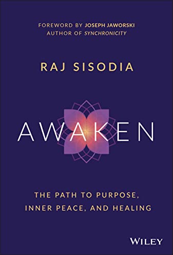 Awaken: The Path to Purpose, Inner Peace, and Healing von Wiley