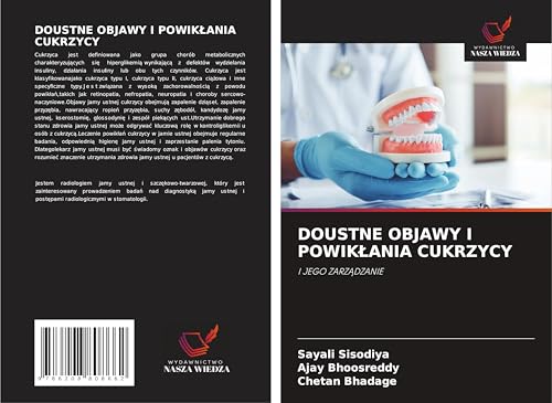 DOUSTNE OBJAWY I POWIK¿ANIA CUKRZYCY: I JEGO ZARZ¿DZANIE von Wydawnictwo Nasza Wiedza