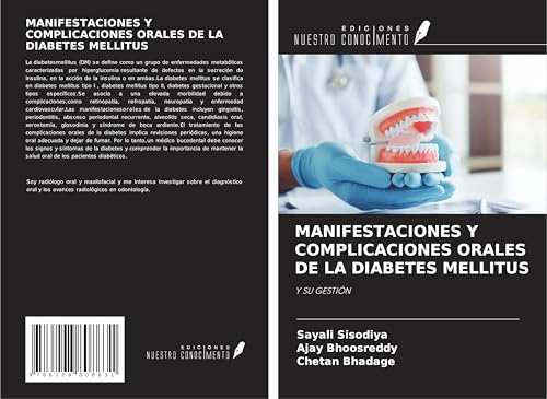 MANIFESTACIONES Y COMPLICACIONES ORALES DE LA DIABETES MELLITUS: Y SU GESTIÓN von Ediciones Nuestro Conocimiento