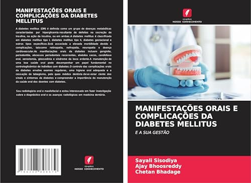 MANIFESTAÇÕES ORAIS E COMPLICAÇÕES DA DIABETES MELLITUS: E A SUA GESTÃO von Edições Nosso Conhecimento