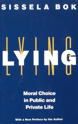 Lying: Moral Choice in Public and Private Life von Vintage