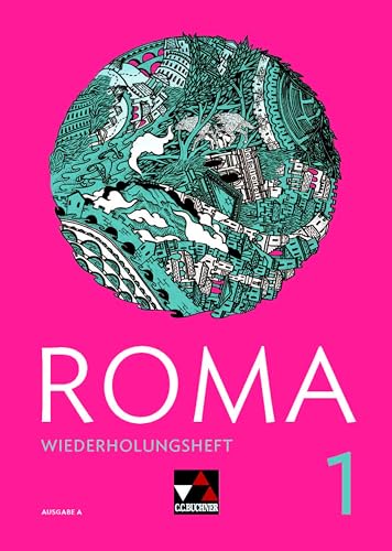 Roma A / ROMA A Wiederholungsheft 1: Zu den Lektionen 1-10