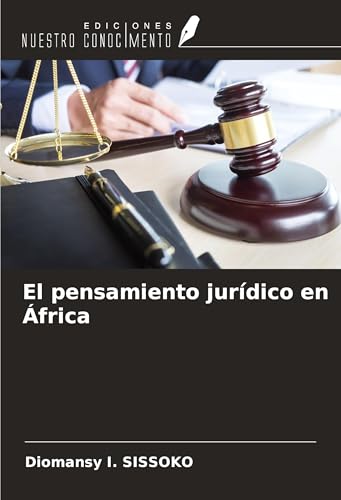El pensamiento jurídico en África von Ediciones Nuestro Conocimiento