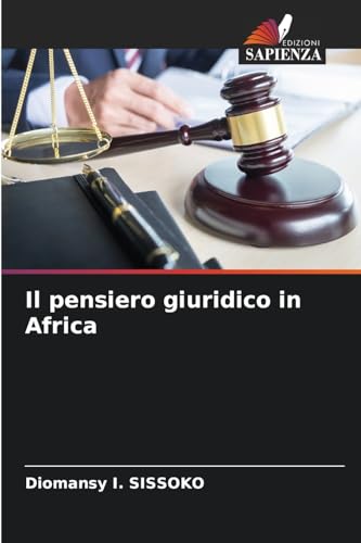 Il pensiero giuridico in Africa: DE von Edizioni Sapienza