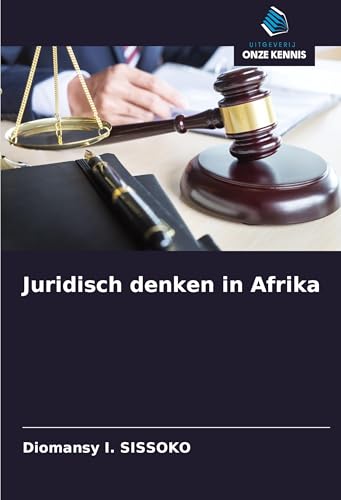 Juridisch denken in Afrika von Uitgeverij Onze Kennis