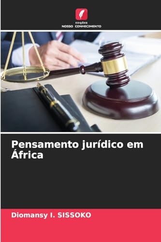 Pensamento jurídico em África: DE von Edições Nosso Conhecimento